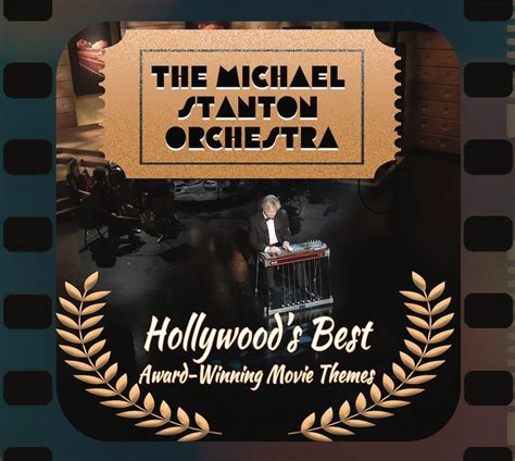 hollywoods  award winning  themes   michael stanton