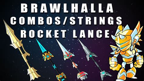 Rocket Lance Combos Strings Brawlhalla Guide Youtube