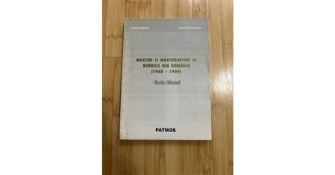 VASILE MANEA MARTIRI SI MARTURISITORI AI BISERICII DIN ROMANIA 1948