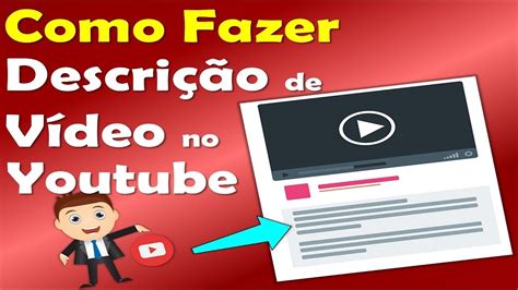 DescriÇÃo De VÍdeo No Youtube Aprenda Como Fazer Uma Ótima Descrição P