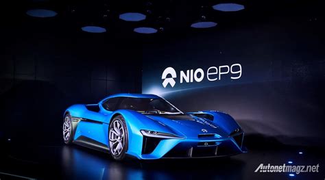 Nextev Nio Ep9 Launch AutonetMagz Review Mobil Dan Motor Baru