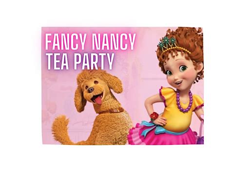 Fancy Nancy Tea Party - Kid Randomz