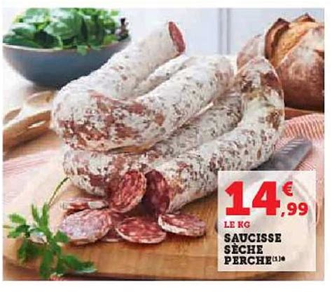 Promo Saucisse Sèche Perche chez Hyper U iCatalogue fr