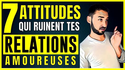 7 Comportements Qui Peuvent Ruiner Vos Relations Amoureuses YouTube