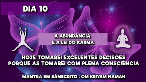 Dia A Abund Ncia E A Lei Do Karma Youtube