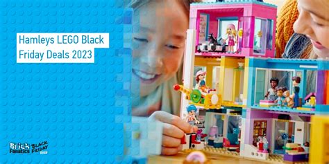 Hamleys LEGO Black Friday Deals 2023 Brick Fanatics LEGO News