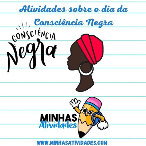 Atividades Para O Dia Da Consci Ncia Negra