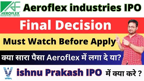 Final Decision Aeroflex Industries Limited Ipo Apply Or Not Vishnu