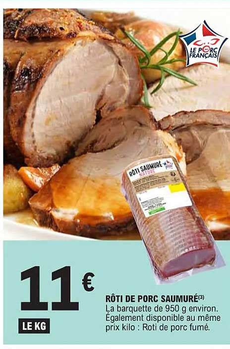 Promo Rôti De Porc Saumuré chez E Leclerc iCatalogue fr