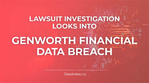 Genworth Financial Data Breach Lawsuit Classaction Org