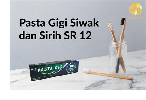 Jual Pasta Gigi Siwak Dan Sirih Sr Asli Graha Store