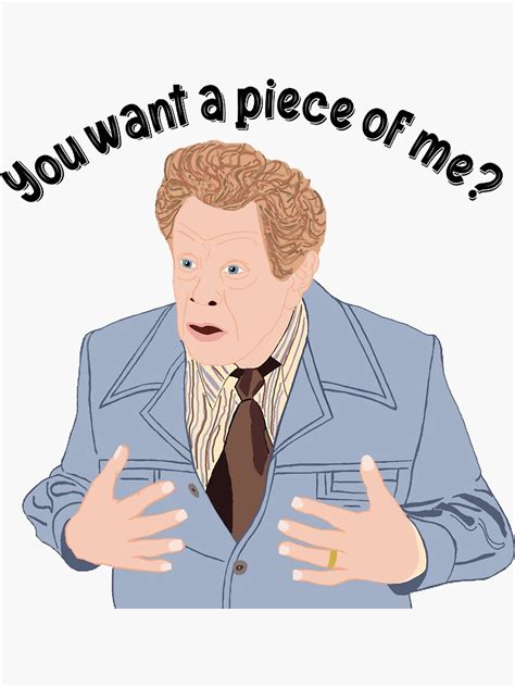 You Want A Piece Of Me Sticker By Froggyleggs Redbubble