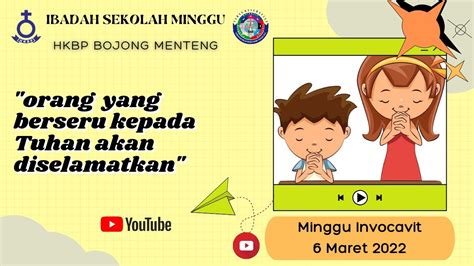 Live Ibadah Sekolah Minggu Hkbp Bojong Menteng Minggu Invocavit