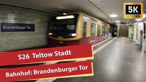 K Einfahrt Der S Bahn Linie S Am Bahnhof Brandenburger Tor Youtube