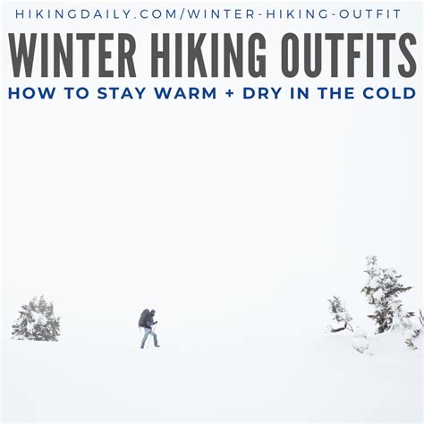 Winter Hiking Outfit Ideas: Best Clothes To Stay Warm