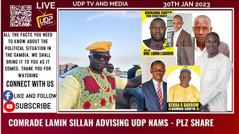 Comrade Lamin Sillah Advising Udp Nams Plz Share Youtube