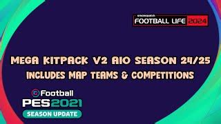 Mega Kitpack V Aio Season Pes Football Life Prayudi