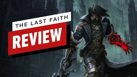 The Last Faith Review Youtube