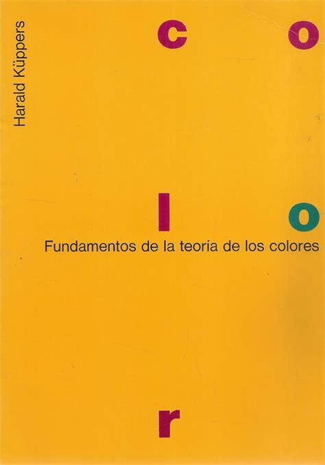 Fundamentos de la teoría de los colores Ediciones Técnicas Paraguayas