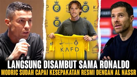 KONTRAK FANTASTIS Al Nassr Resmikan Kontrak Modric Satu Tahun Ronaldo