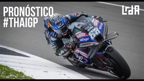 Pron Stico De Motogp Moto Y Moto Del Gp De Tailandia Youtube