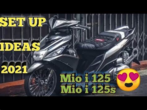 Yamaha Mio I 125 Mio I 125s Set Up IDEAS 2021 MR RAKETERO YouTube