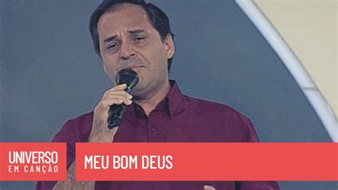 Padre João Carlos Meu bom Deus Universo em Canção YouTube