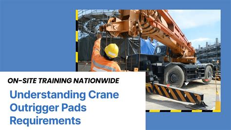 Understanding Crane Outrigger Pads Requirements Youtube