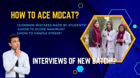 How To Ace Mdcat Interviews Of New Batch B Youtube