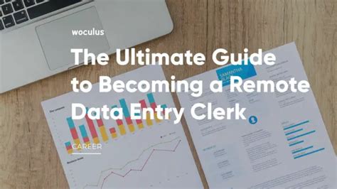 Remote Data Entry Clerk: The Ultimate Guide to Becoming One