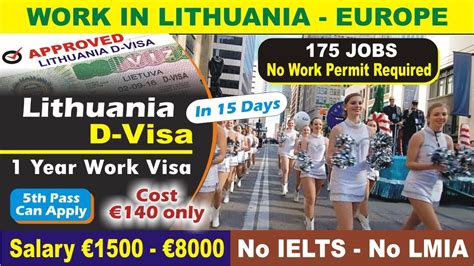 Lithuania D Visa Work In Europe Without Work Permit Schengen