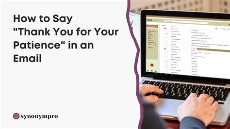 What Is Another Way To Say Thank You For Your Patience Synonympro