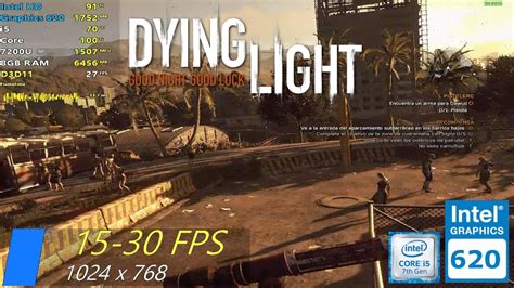 Dying Light Intel HD Graphics 620 I5 7200U 8GB Ram Gameplay