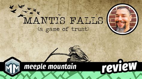 Mantis Falls Game Review Meeple Mountain