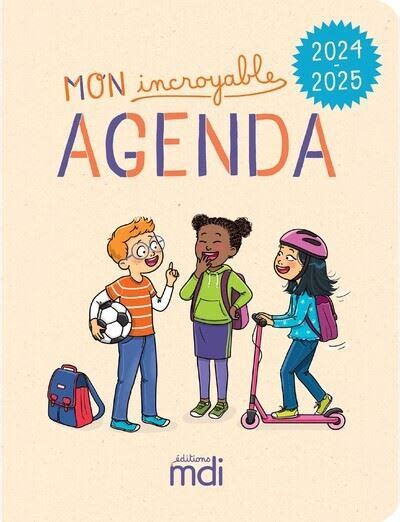 Mon Incroyable Agenda 2024 2025 Broché Cindy Chauvin Lucile Saison Livre Tous Les Livres à