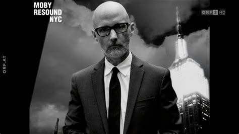 Moby Resound Nyc Orf Musiktipp Youtube