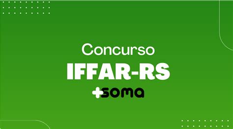 Concurso IFFAR RS edital publicado São vagas para nível médio e