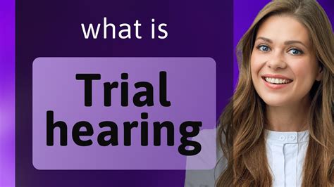 Understanding Trial Hearing A Guide For English Language Learners