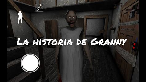 LA HISTORIA DE GRANNY YouTube