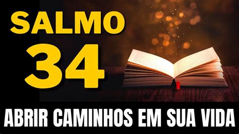 Salmo 34 Oração Poderosa para Abrir Caminhos em Sua Vida YouTube