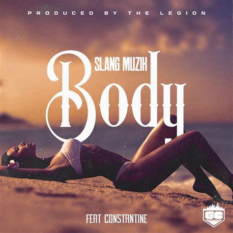 Body Single By Slang Muzik Spotify