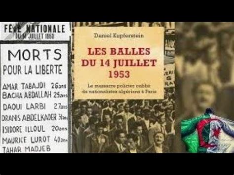 Ni Oubli Ni Pardon Le 14 Juillet 1953 6 Algériens Tombent Sous Les