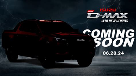 Isuzu Philippines Announces The Launch Of The New 2024 Isuzu D MAX