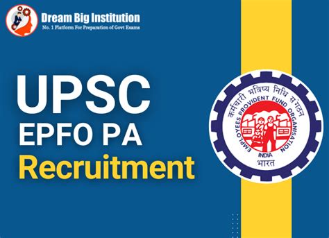 Upsc Epfo Pa Recruitment Out For Vacancies