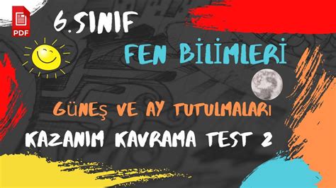 Sinif Fen B L Mler Meb Kazanim Kavrama Test G Ne Ve Ay