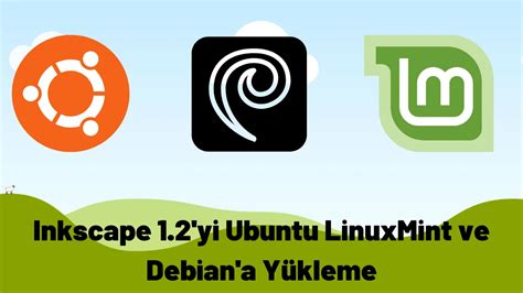 Inkscape Yi Ubuntu Linuxmint Ve Debian A Y Kleme Murhas