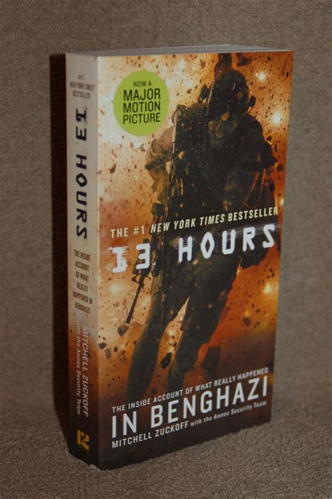 13 Hours; The Inside Account of What Really Happened in Benghazi de ...