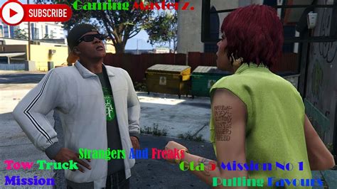 Gta 5 Strangers And Freaks Mission No 1 Pulling Favours Gaming Masterz Youtube