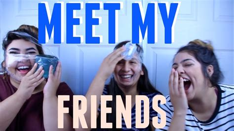 Meet My Friends Youtube