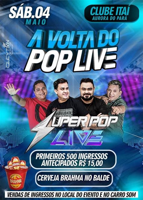 Cd Ao Vivo Super Pop Live 360 Aurora Do Pará 04 05 2019 Djs Elison E